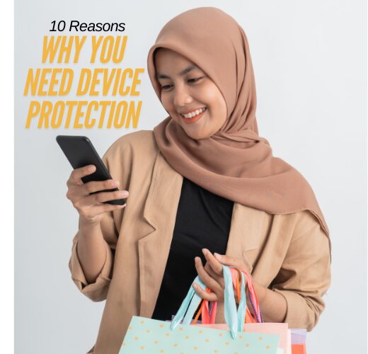 10 Reasons Why Device Protection is Essential in Today’s World